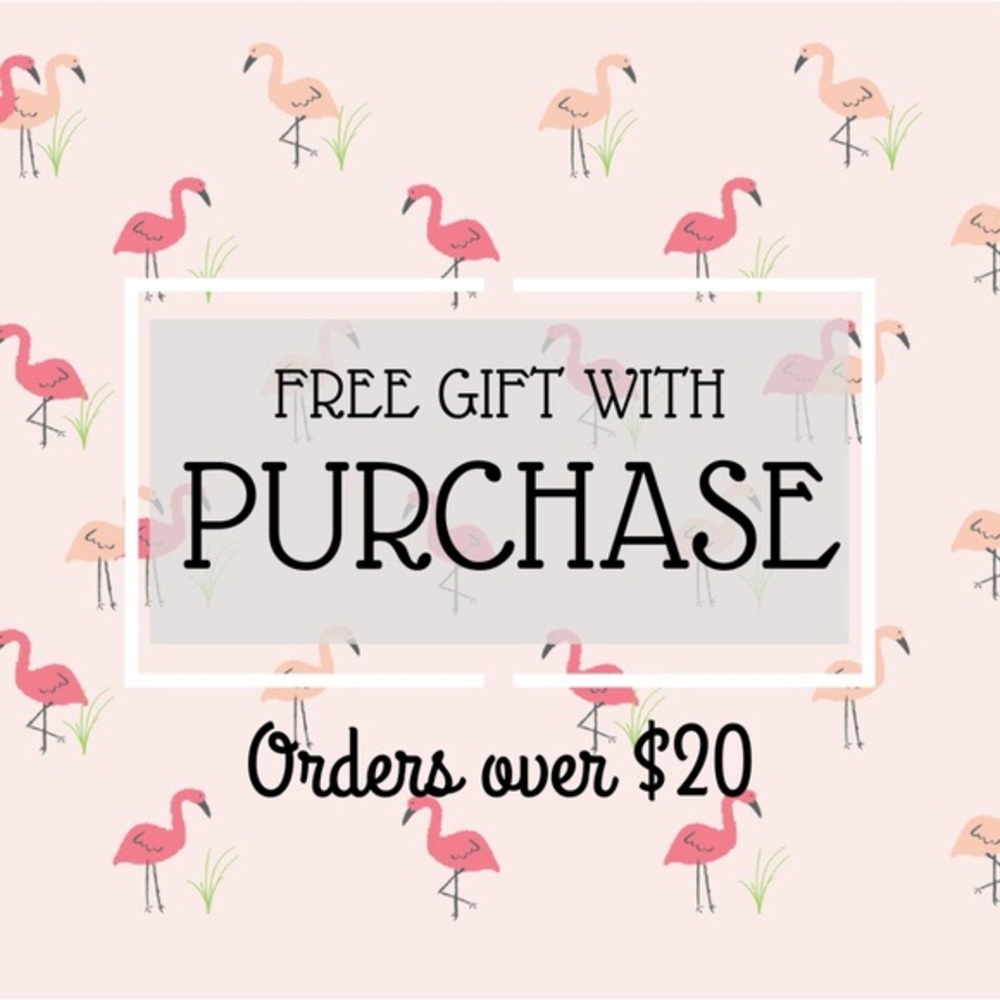 Free gift with purchases over $20
